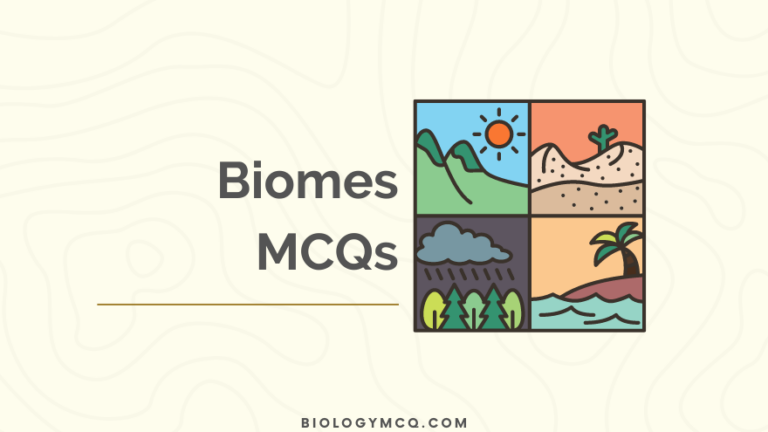 Biomes MCQs