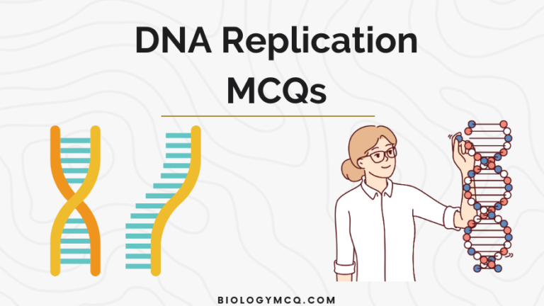 DNA Replication MCQs