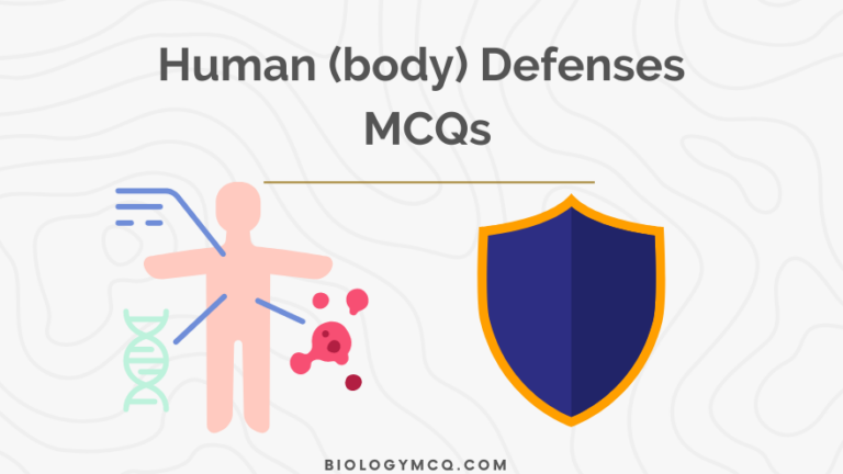 Human (body) Defenses MCQs