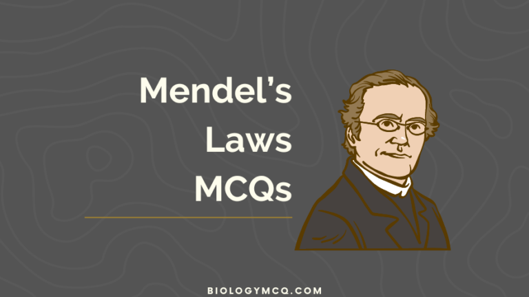 Mendel’s Laws MCQs