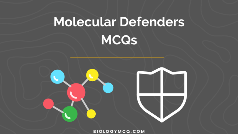 Molecular Defenders MCQs