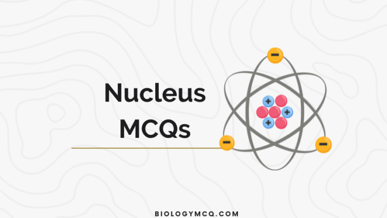Nucleus MCQs