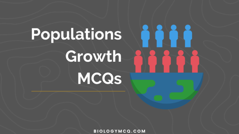 Populations Growth MCQs